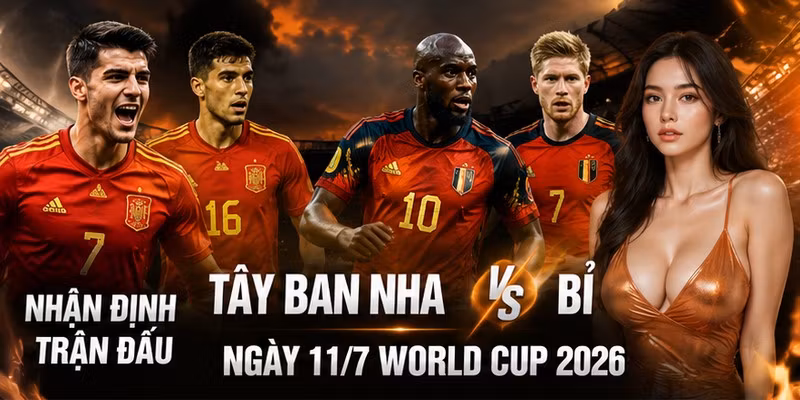 Nhận định Tây Ban Nha VS Bỉ